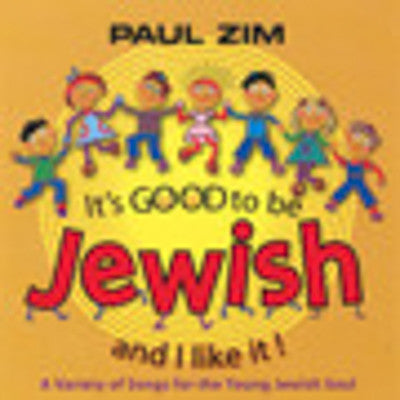 Paul Zim - Its Good To Be Jewish