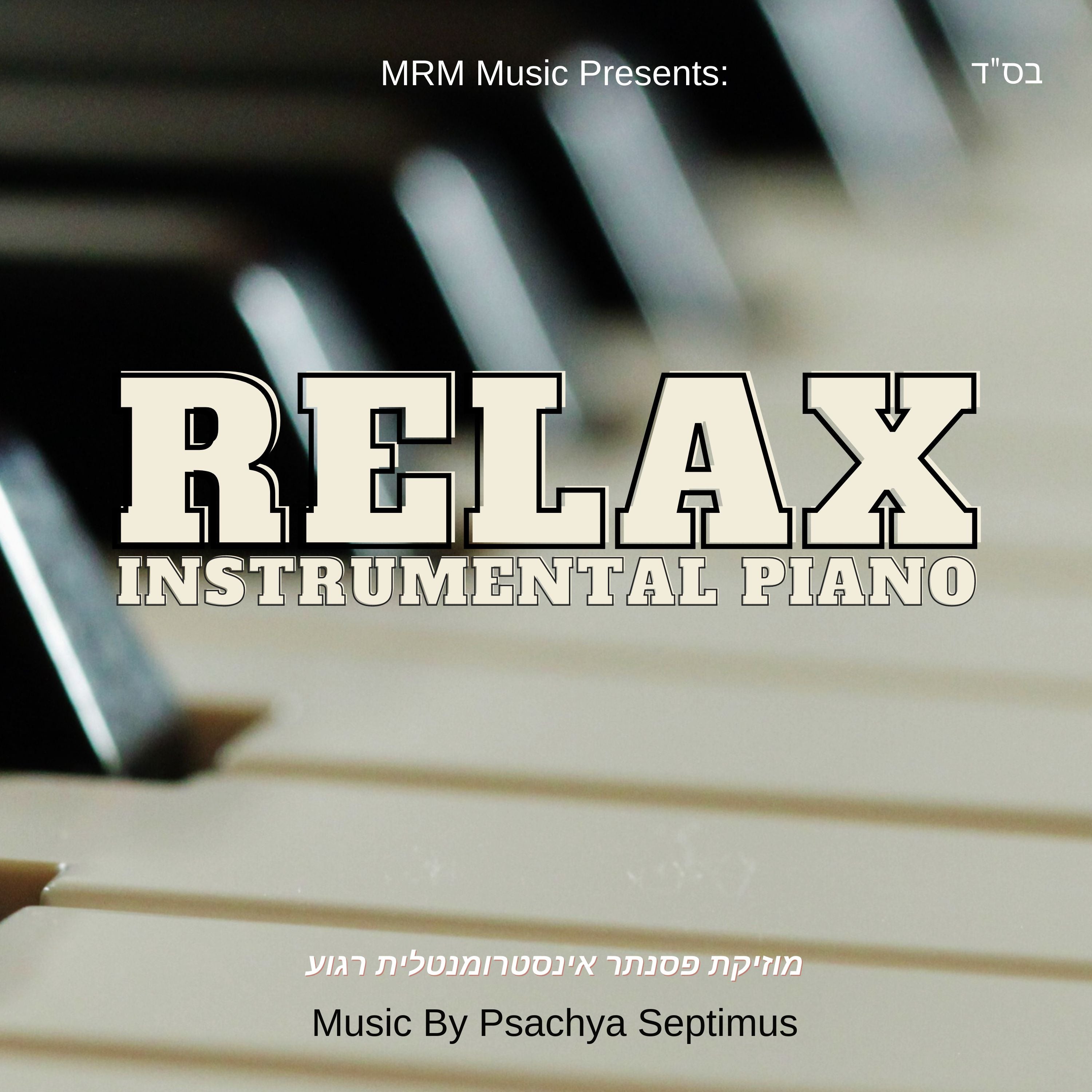 Psachya Septimus - Relax Instrumental Piano