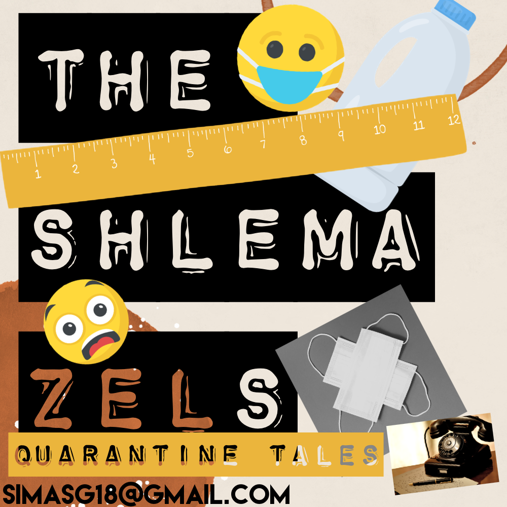 The Shlema Zels - Quarantine Tales