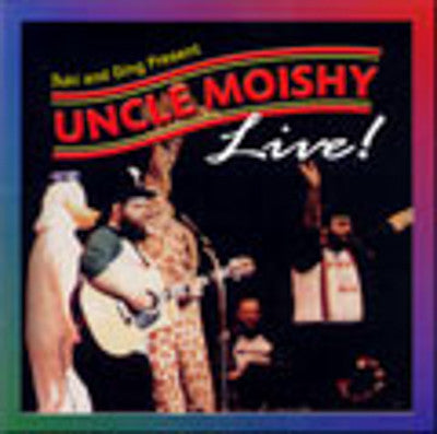 Uncle Moishy - Uncle Moishy Live