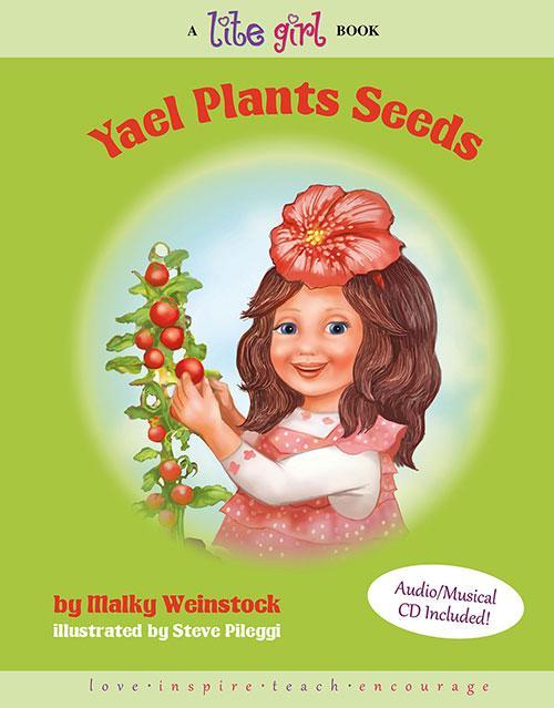 Lite Girl # 10 - Yael Plants a Seed