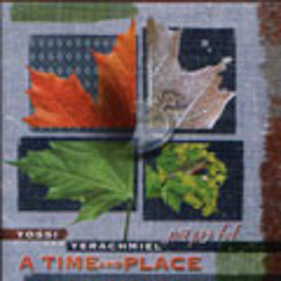 Yossi and Yerachmiel - A Time And Place