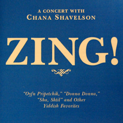 Chana Shavelson - Zing!