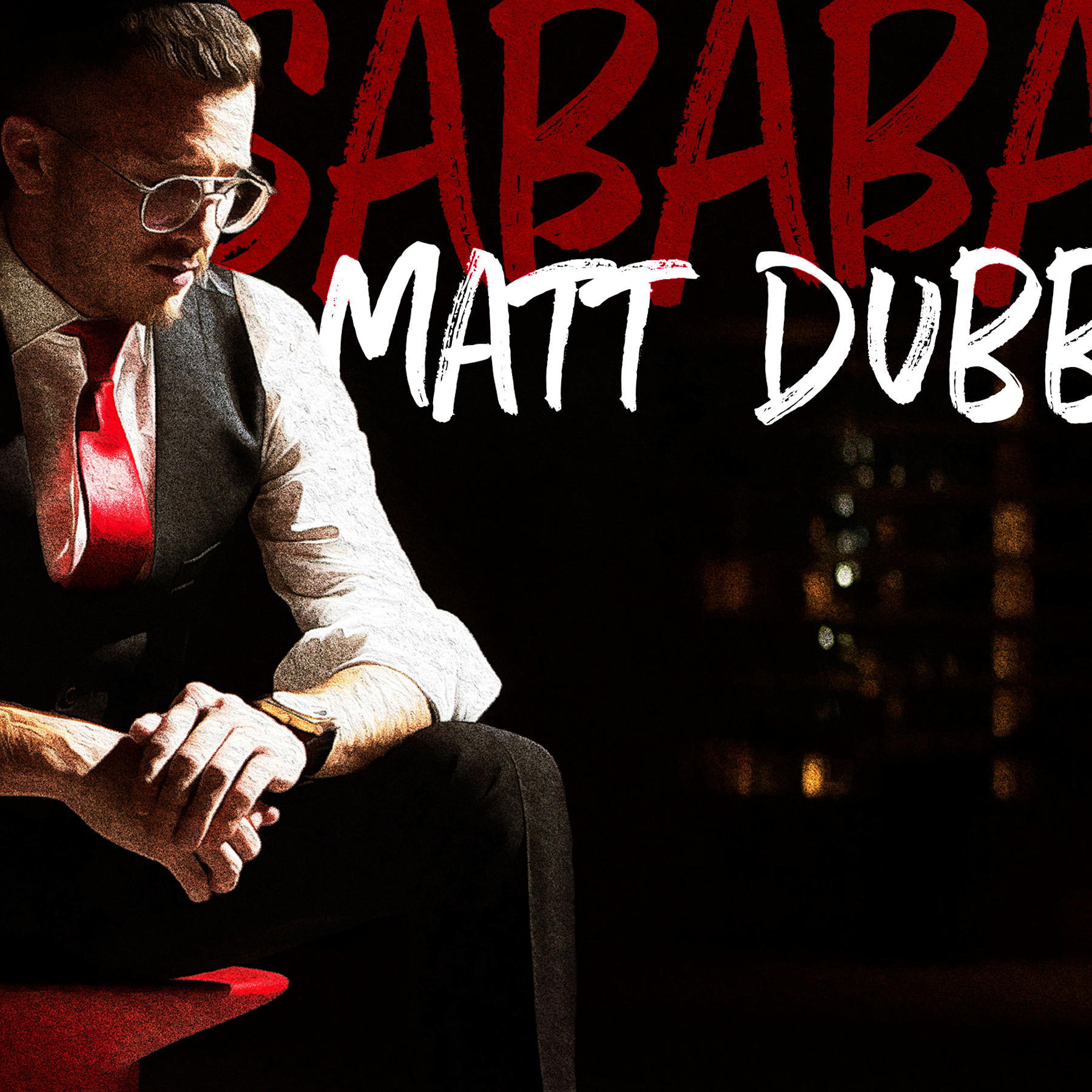 Matt Dubb - Sababa (Single)