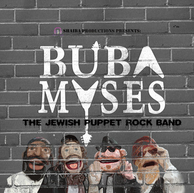 Buba Myses - Buba Myses: The Jewish Rock Puppet Band