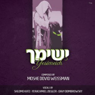 Moshe Dovid Weissman - Yesimcha