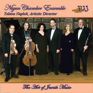Nigun Chamber Ensemble - The Art Of Jewish Music