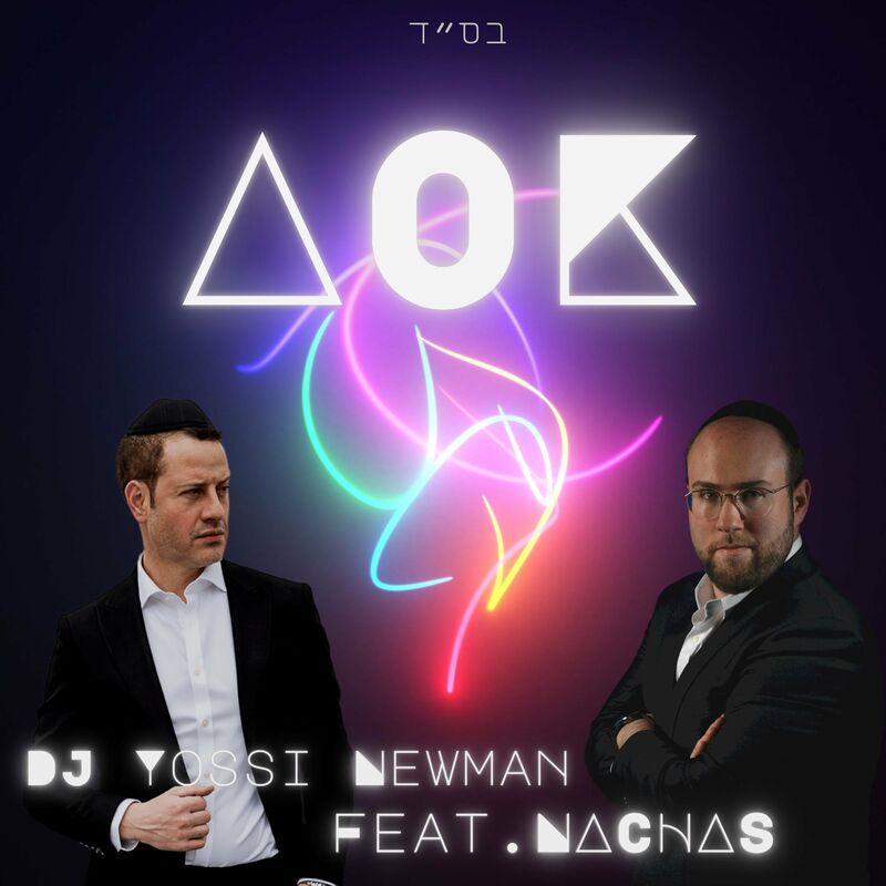 DJ Yossi Newman & Nachas - AOK (Single)
