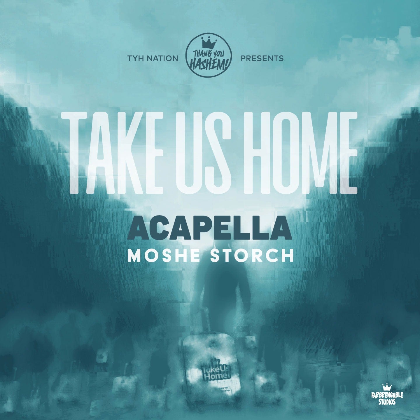 Moshe Storch  - Take Us Home [Acapella] (Single)