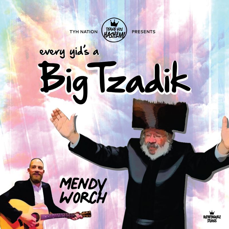 Mendy Worch - Big Tzadik (Single)