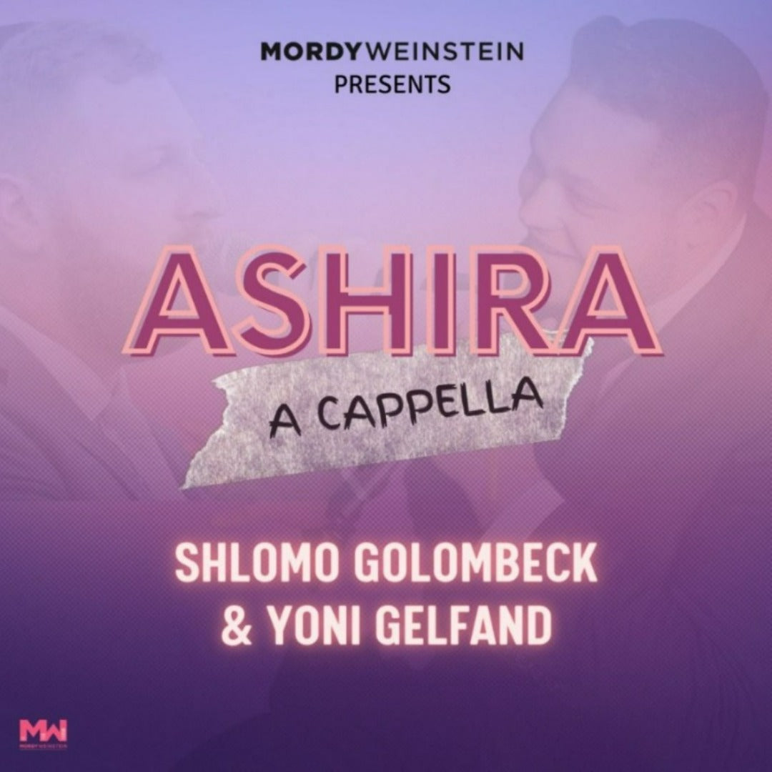 Shlomo Golombeck & Yoni Gelfand - Ashira [Acapella Cover] (Single)