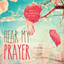 Shloime Gertner - Hear My Prayer