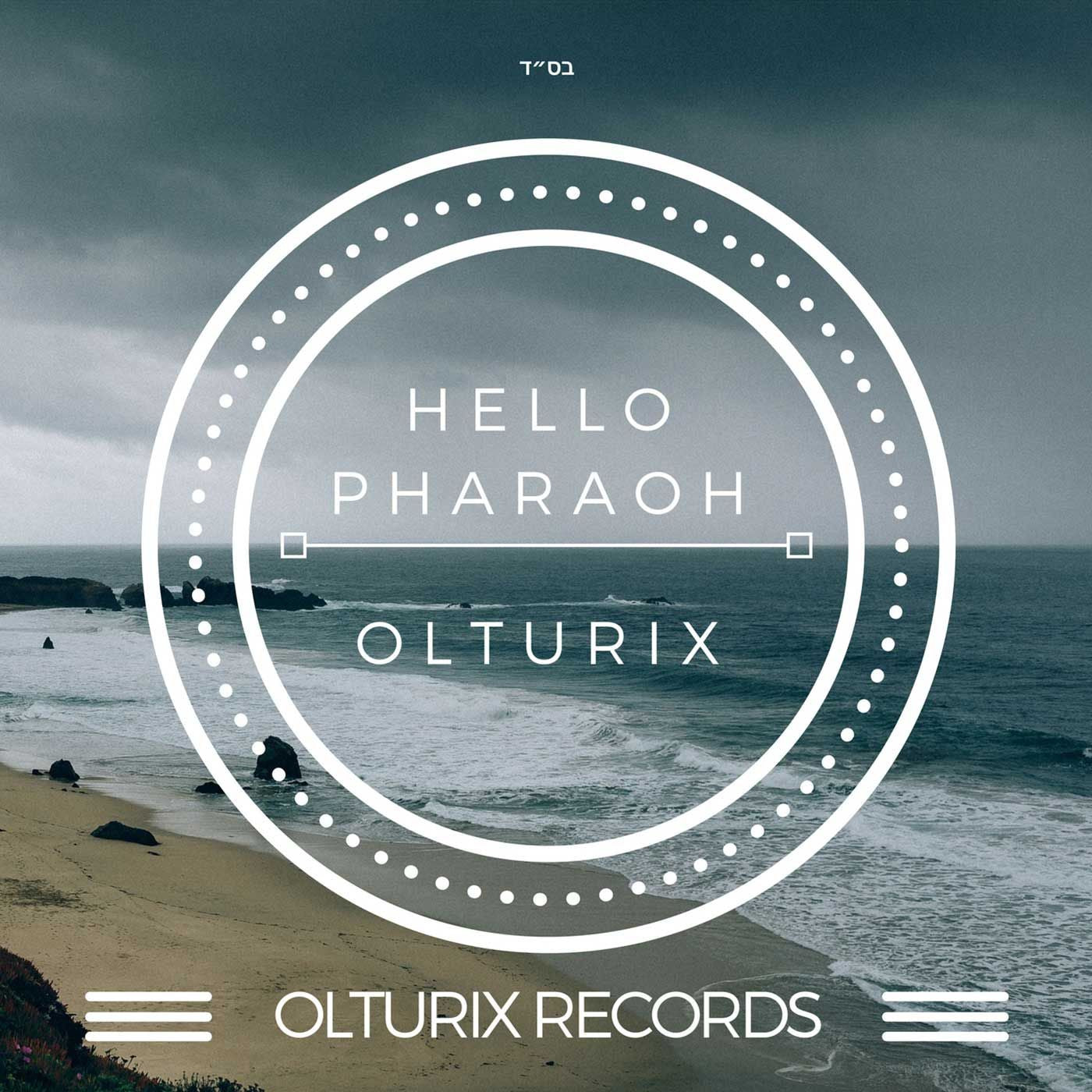 Olturix - Hello Pharaoh (Single)