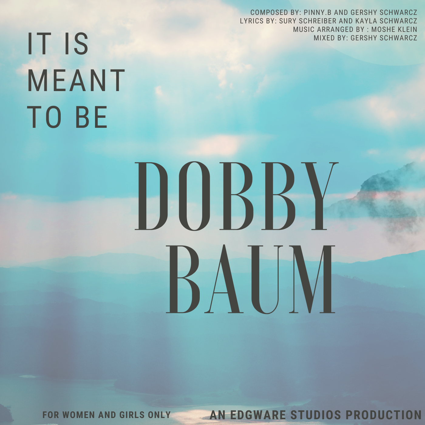 Dobby Baum - It Is Meant To Be (Single)
