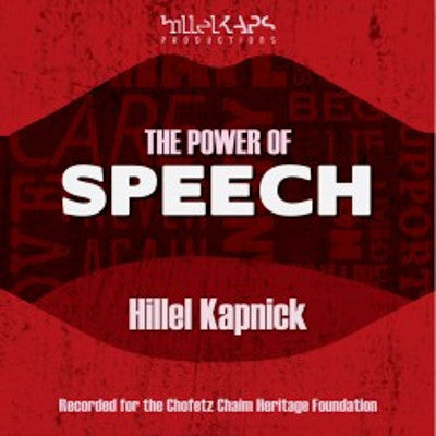 Hillel Kapnick - The Power Of Speech