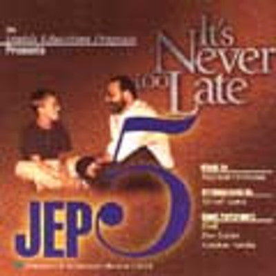 JEP 5 - Its Never Too Late