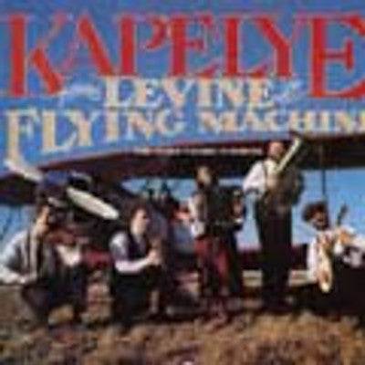 Kapelye - Levine & His Flying Machine