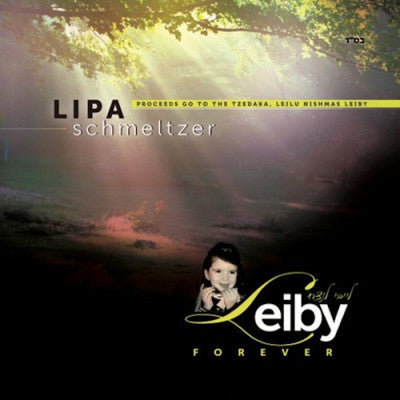 Lipa Schmeltzer - Leiby Forever (3 Song CD + VIDEO)