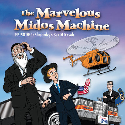 Marvelous Midos Machine - Episode 4: Shnooky's Bar Mitzvah