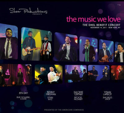 קונצרט אהל 2011 - המוזיקה שאנחנו אוהבים - CD - DVD