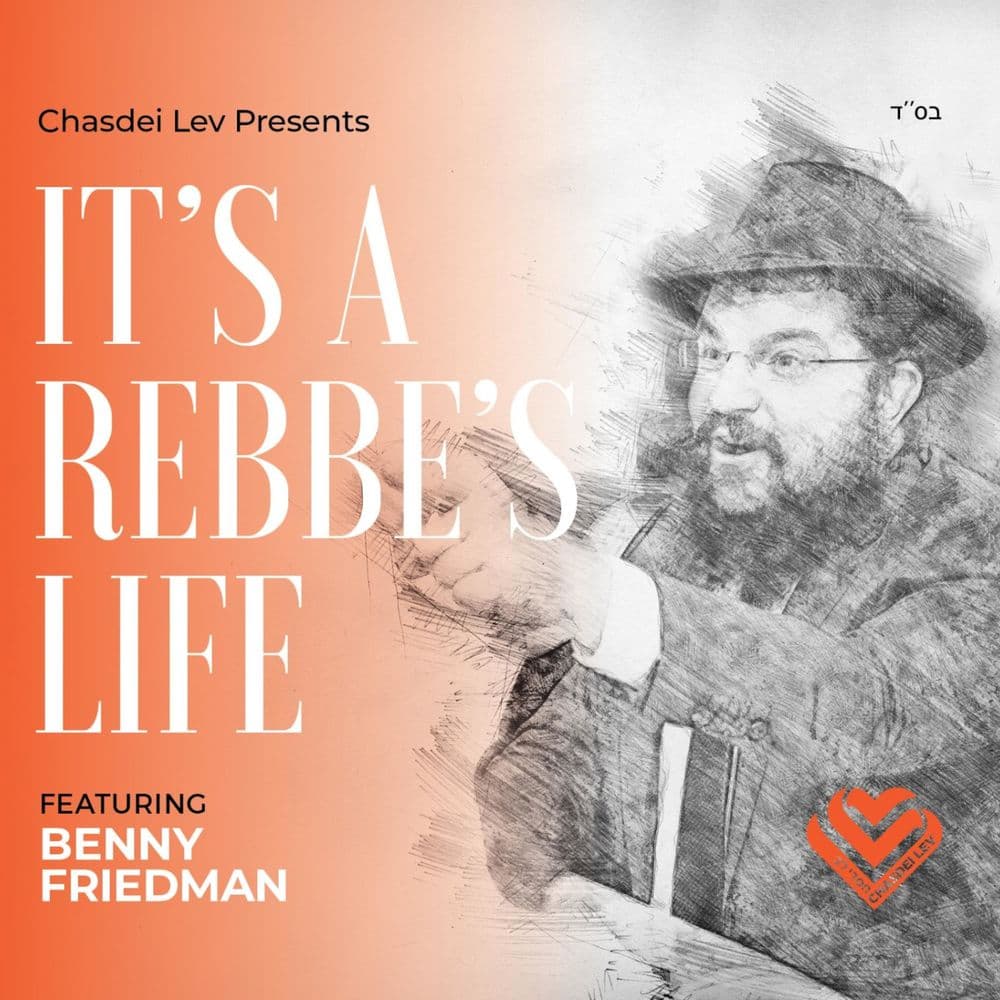 Its a Rebbe's Life