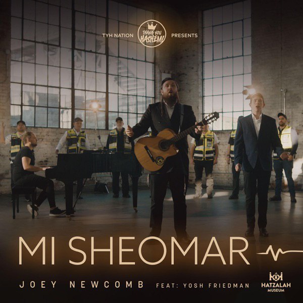 Joey Newcomb - Ft. Yosh Friedman - Mi Sheomar [TYH Nation] (Single)