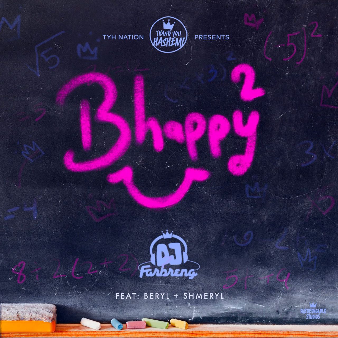 DJ Farbreng &amp; Beryl + Shmeryl - Be Happy² (סינגל)