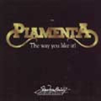 Piamenta - The Way You Like It