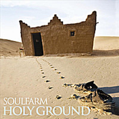 Soul Farm - Holy Ground