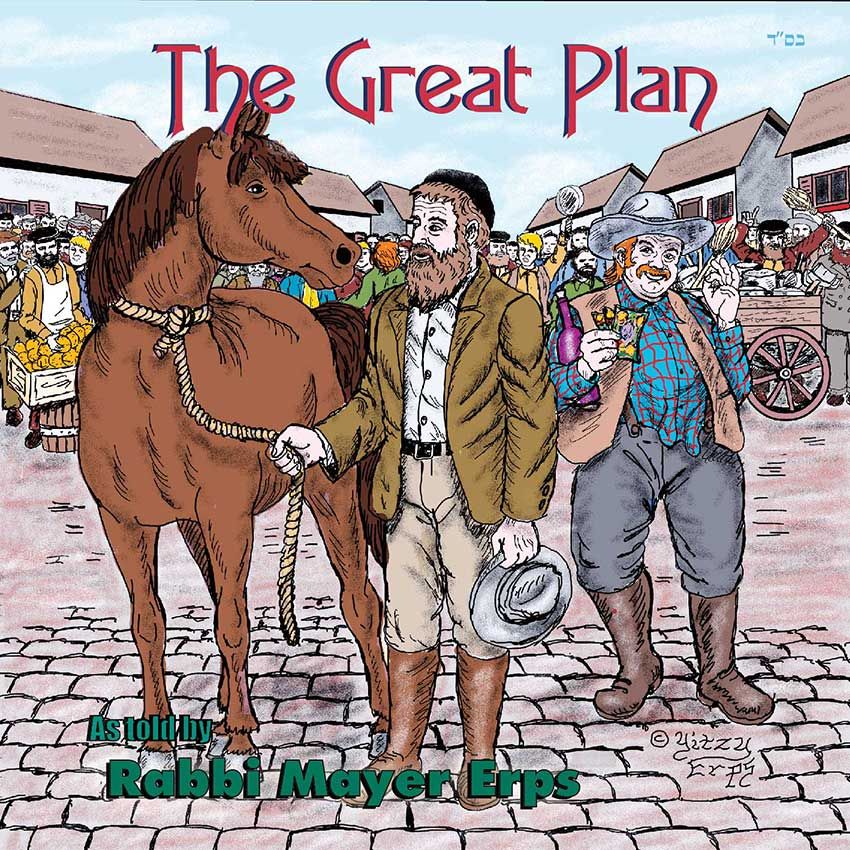 Rabbi Mayer Erps - The Great Plan