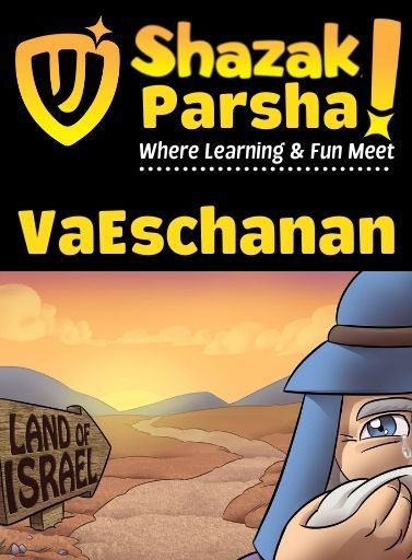 Shazak Productions - Parshas VaEschanan