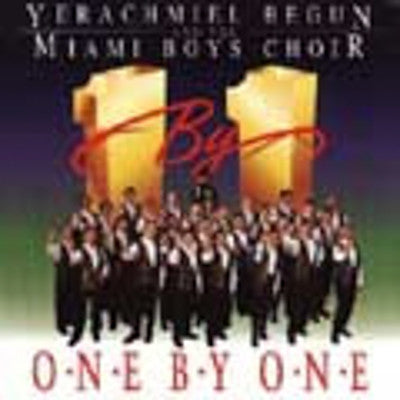 Yerachmiel Begun and The Miami Boys Choir - One By One