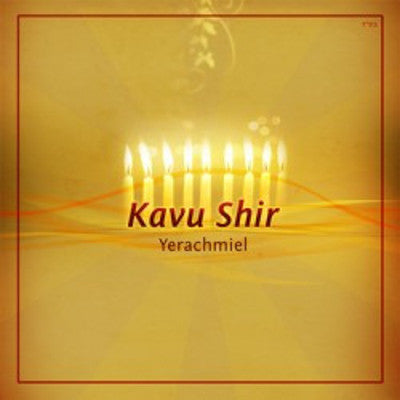 Yerachmiel - Kavu Shir