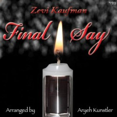 Zevi Kaufman - Final Say